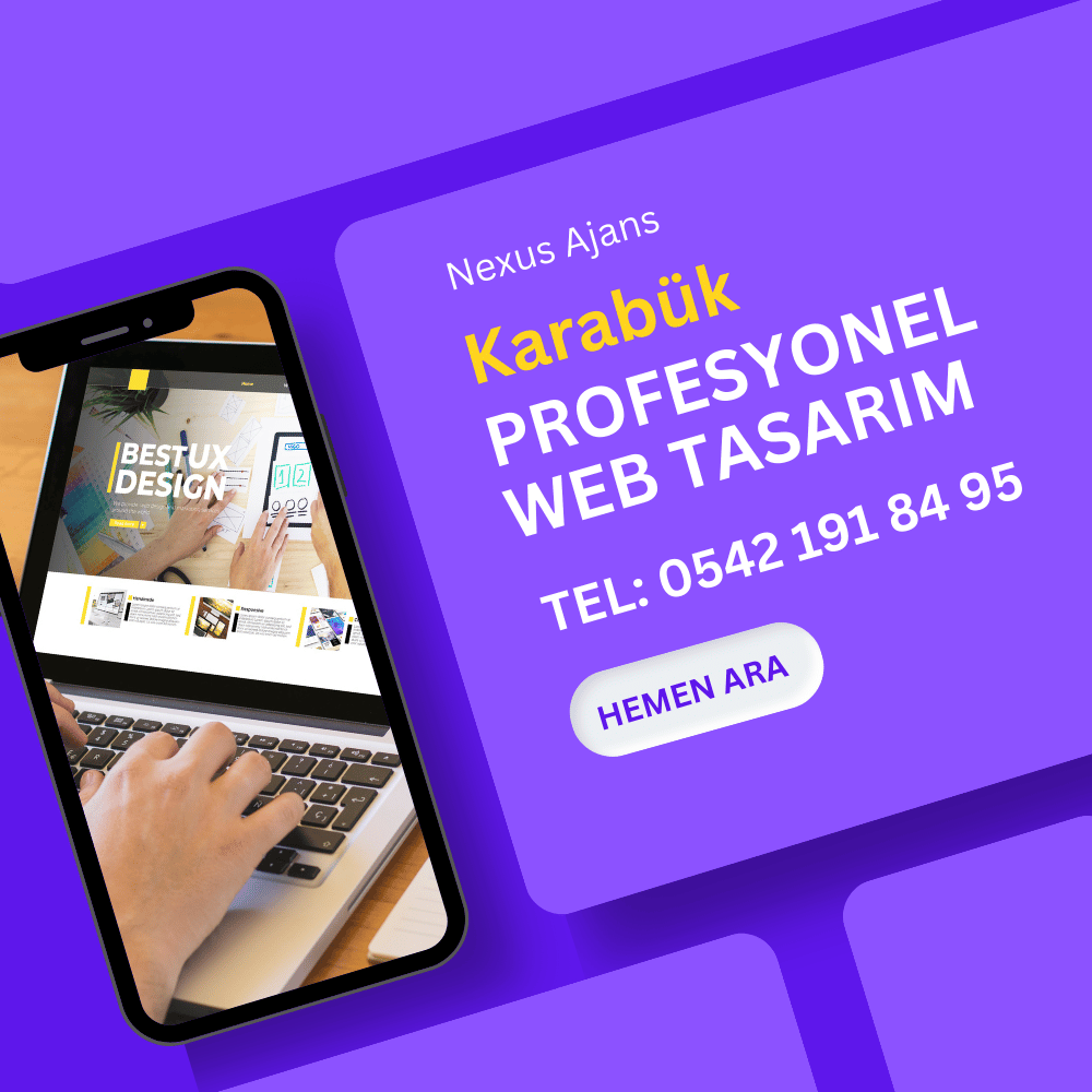 Karabük Profesyonel Web Tasarım Ajansı ve Web Tasarımcı Çalışmaları