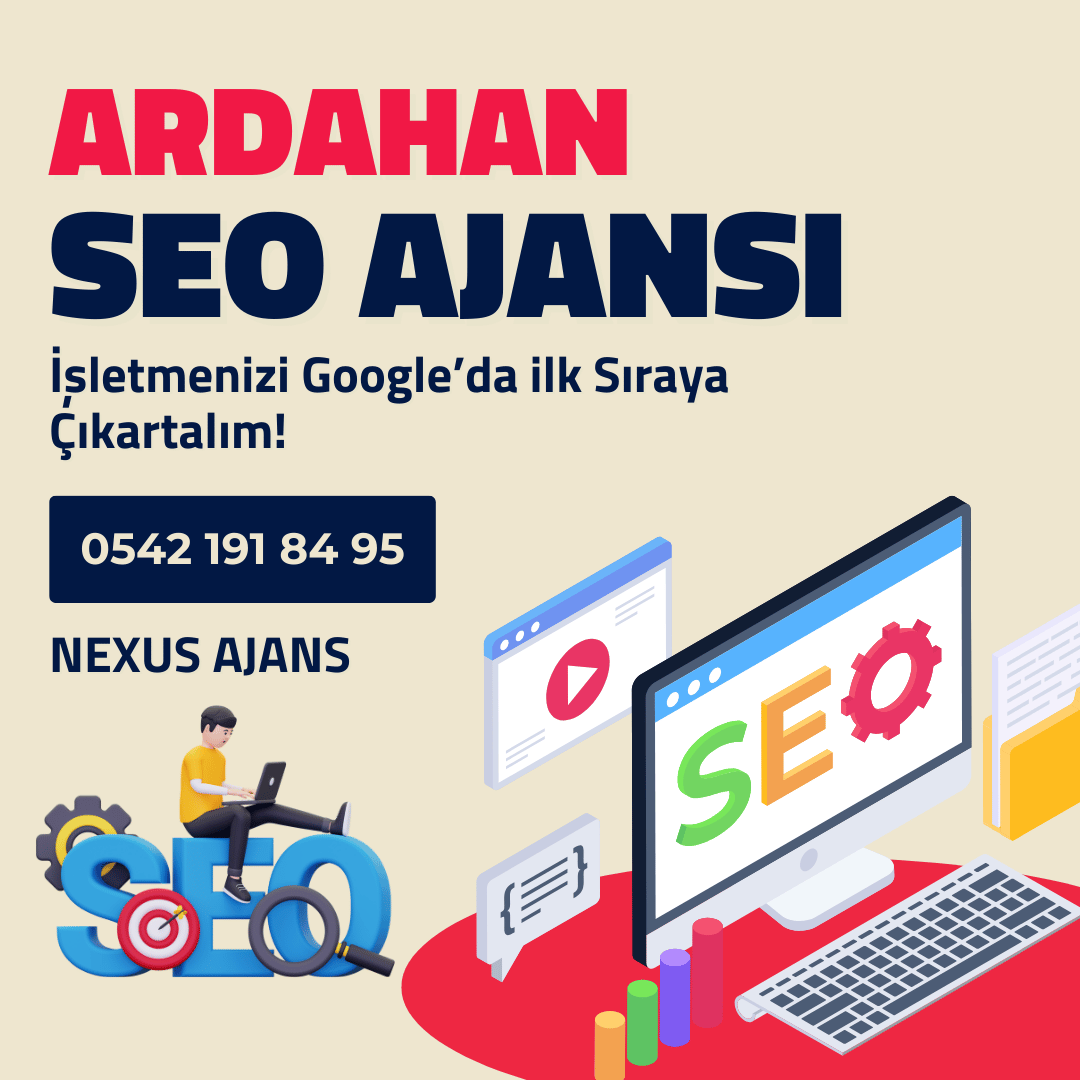 Ardahan SEO Ajansı Hizmetleri