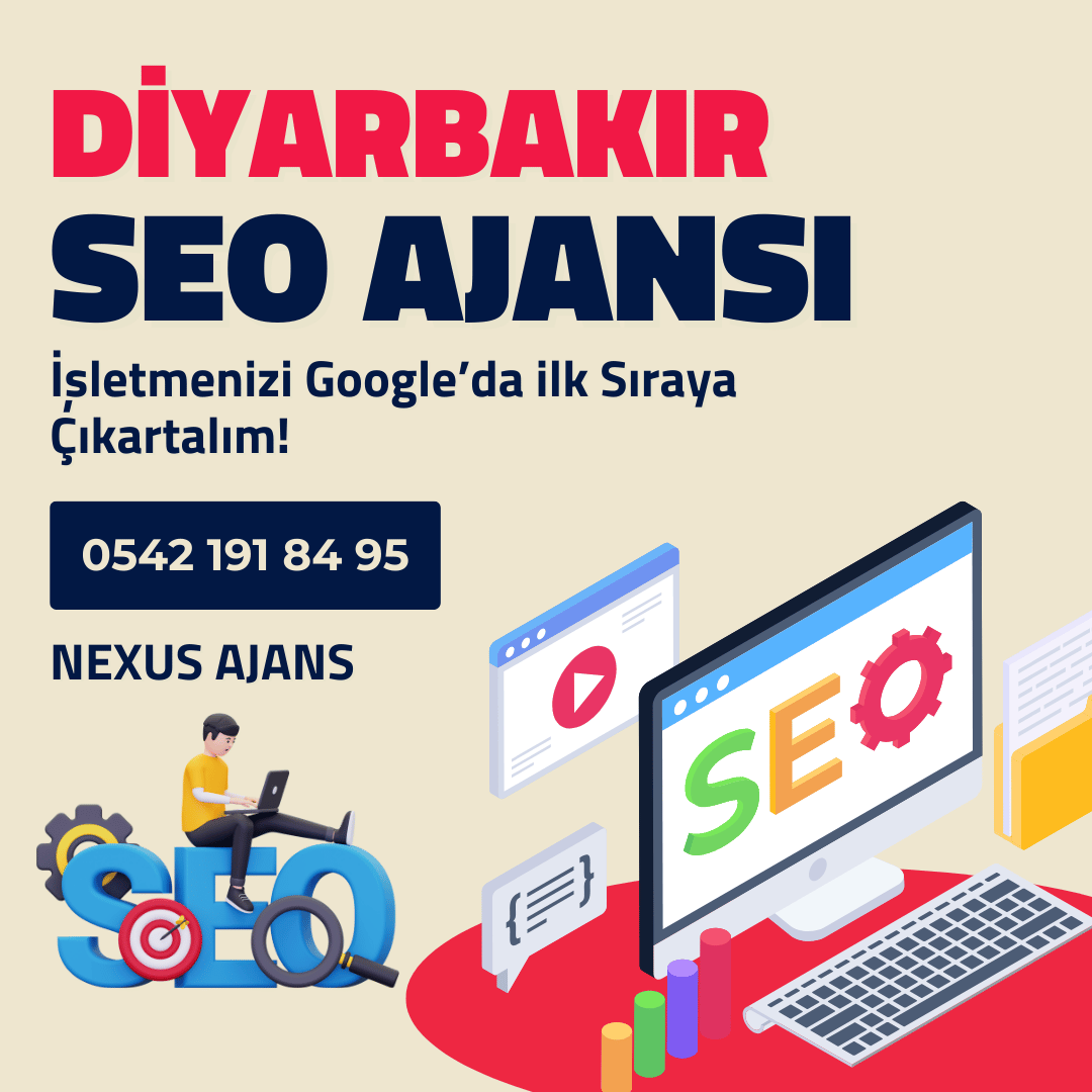 Diyarbakır SEO Ajansı Uzmanlığı