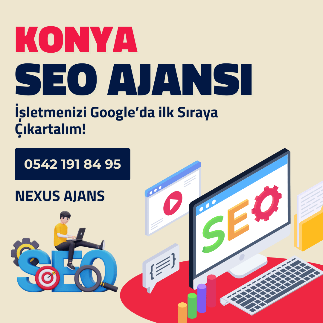 Konya SEO Ajansı Hizmeti