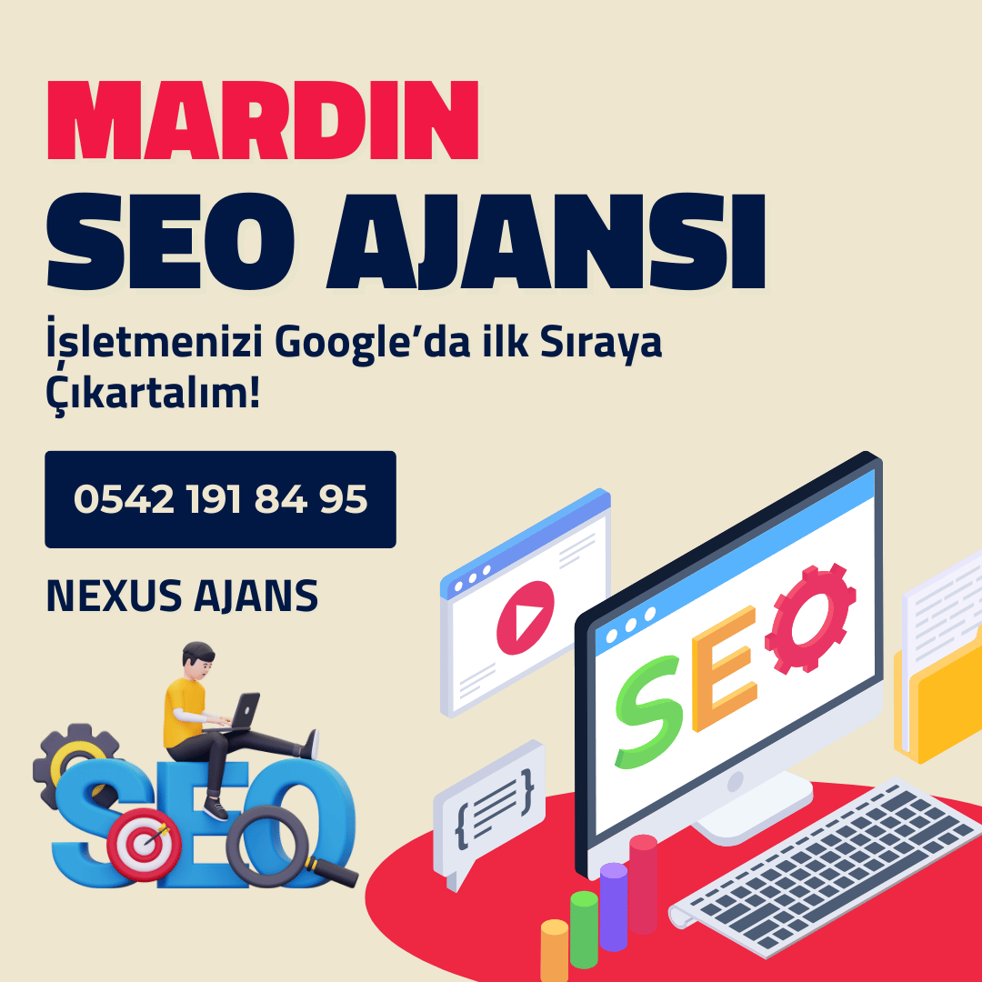 Mardin SEO Ajansı Hizmetleri