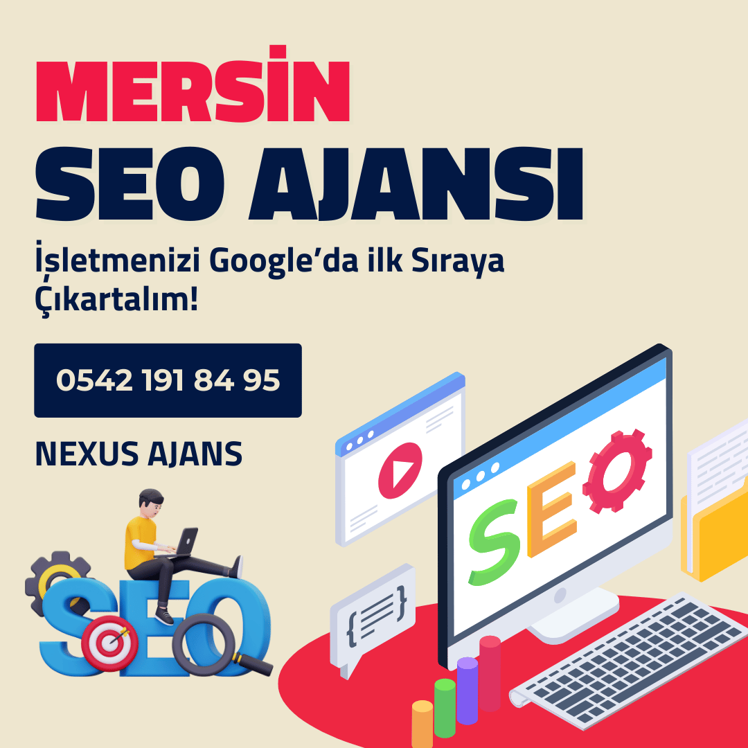 Mersin SEO Ajansı - Nexus Ajans