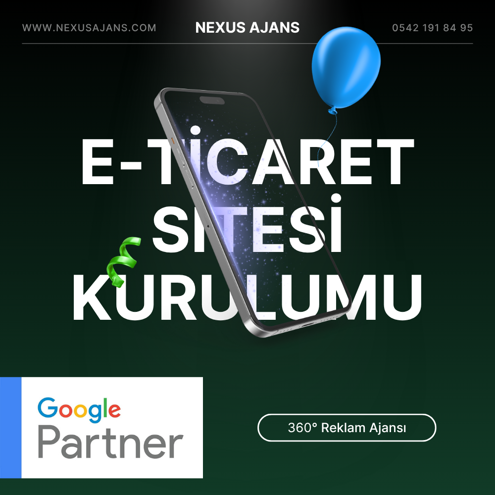 Profesyonel E-Ticaret Sitesi Kurulumu Nexus Ajans