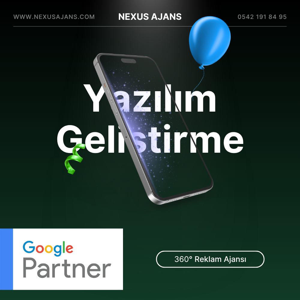 Yazılım Ajansı Nexus Ajans Özel Geliştirme Süreçleri